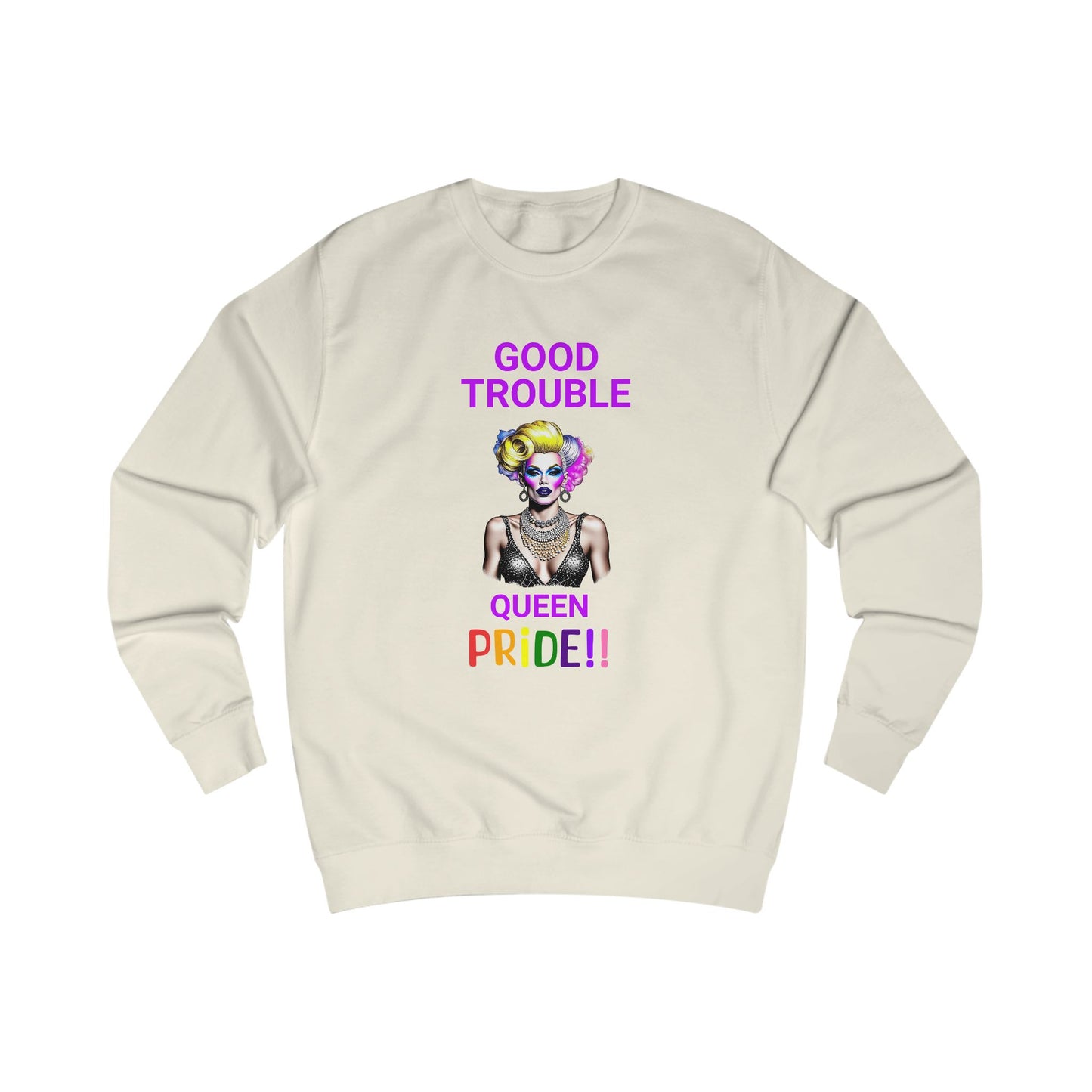Pride Graphic Sweatshirt - 'Good Trouble Queen'