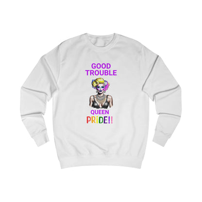 Pride Graphic Sweatshirt - 'Good Trouble Queen'