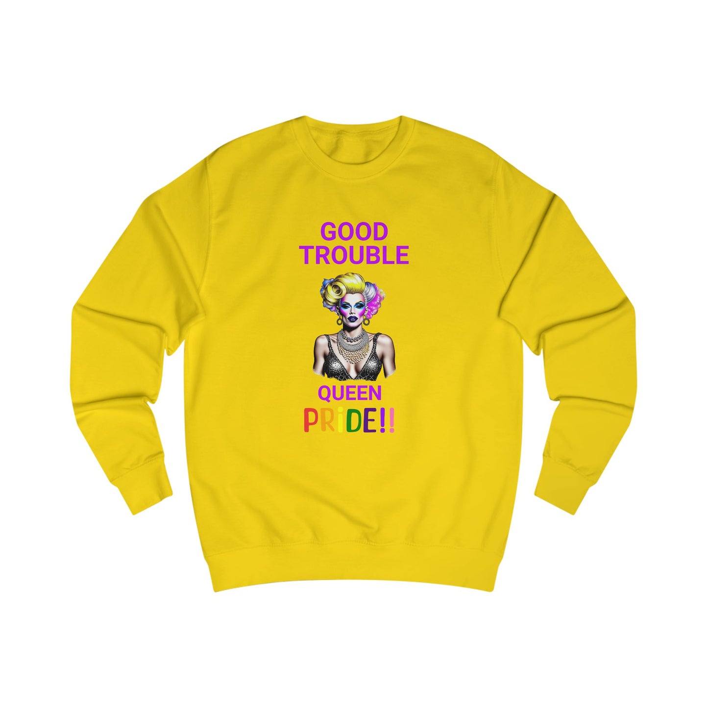 Pride Graphic Sweatshirt - 'Good Trouble Queen'