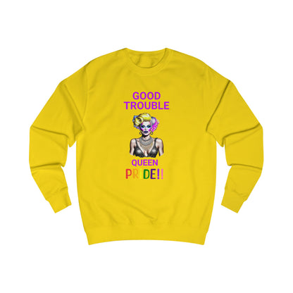 Pride Graphic Sweatshirt - 'Good Trouble Queen'