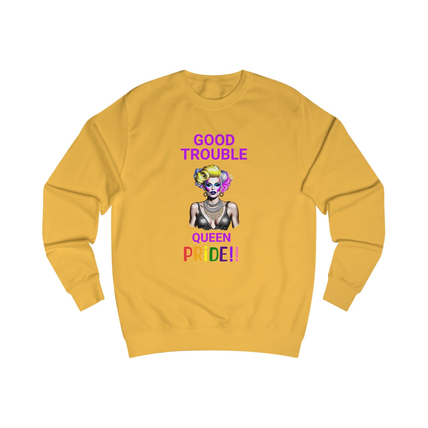 Pride Graphic Sweatshirt - 'Good Trouble Queen'
