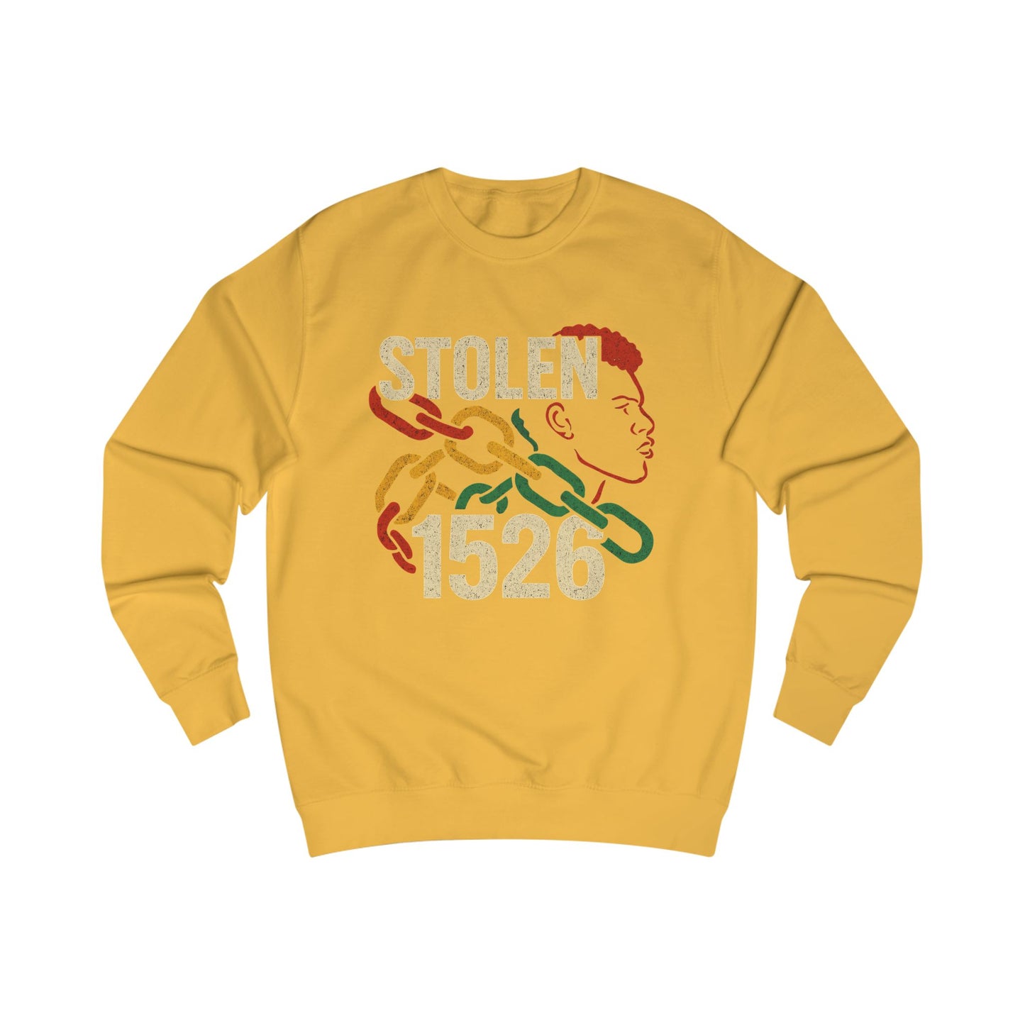 'Stolen 1526' Design, Casual Streetwear, Unisex Sweatshirt, Empowerment Fashion