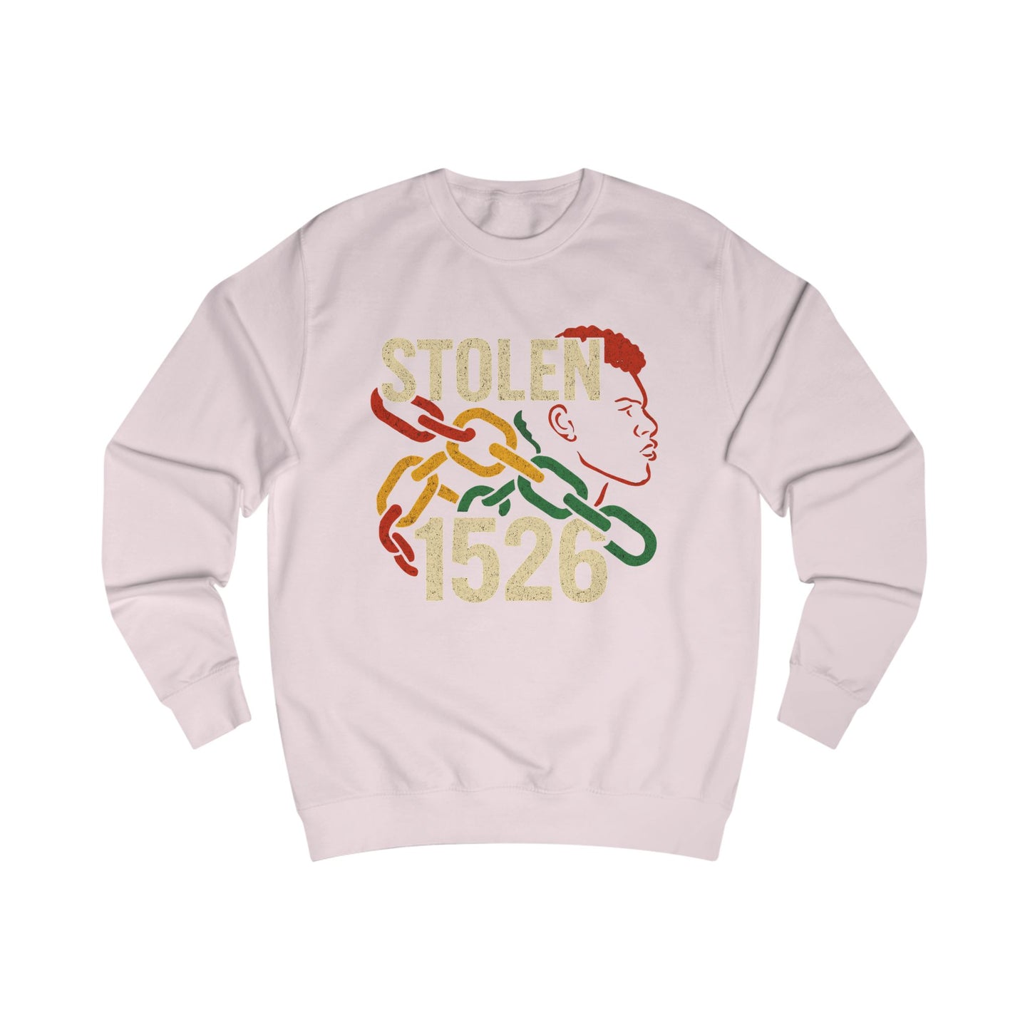 'Stolen 1526' Design, Casual Streetwear, Unisex Sweatshirt, Empowerment Fashion