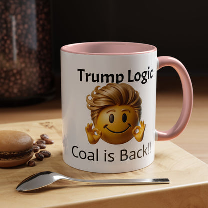 Trump Logic-Coal is Back!!